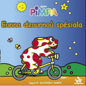 Słynna we Włoszech książeczka dla dzieci o przygodach Pimpy, przełożona na franko - prowansalski