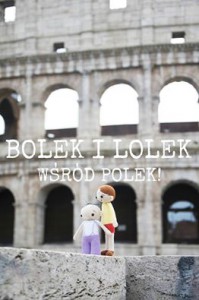 Bolek i Lolek w Rzymie u Magdy